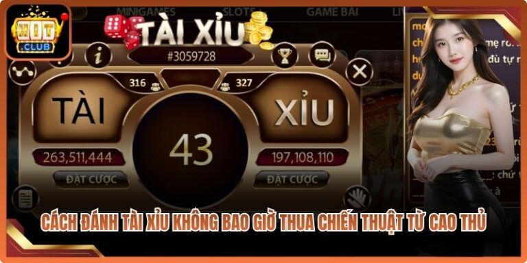 Cách Đánh Tài Xỉu Không Bao Giờ Thua Chiến Thuật Từ Cao Thủ 8 Cách Đánh Tài Xỉu Không Bao Giờ Thua
